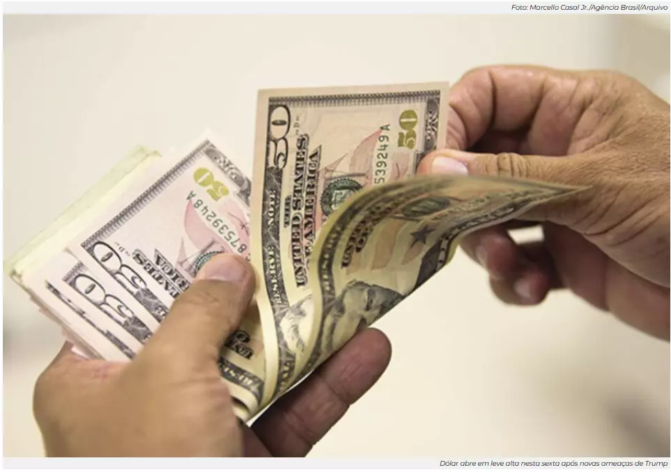 Dólar abre em leve alta nesta sexta após novas ameaças de Trump