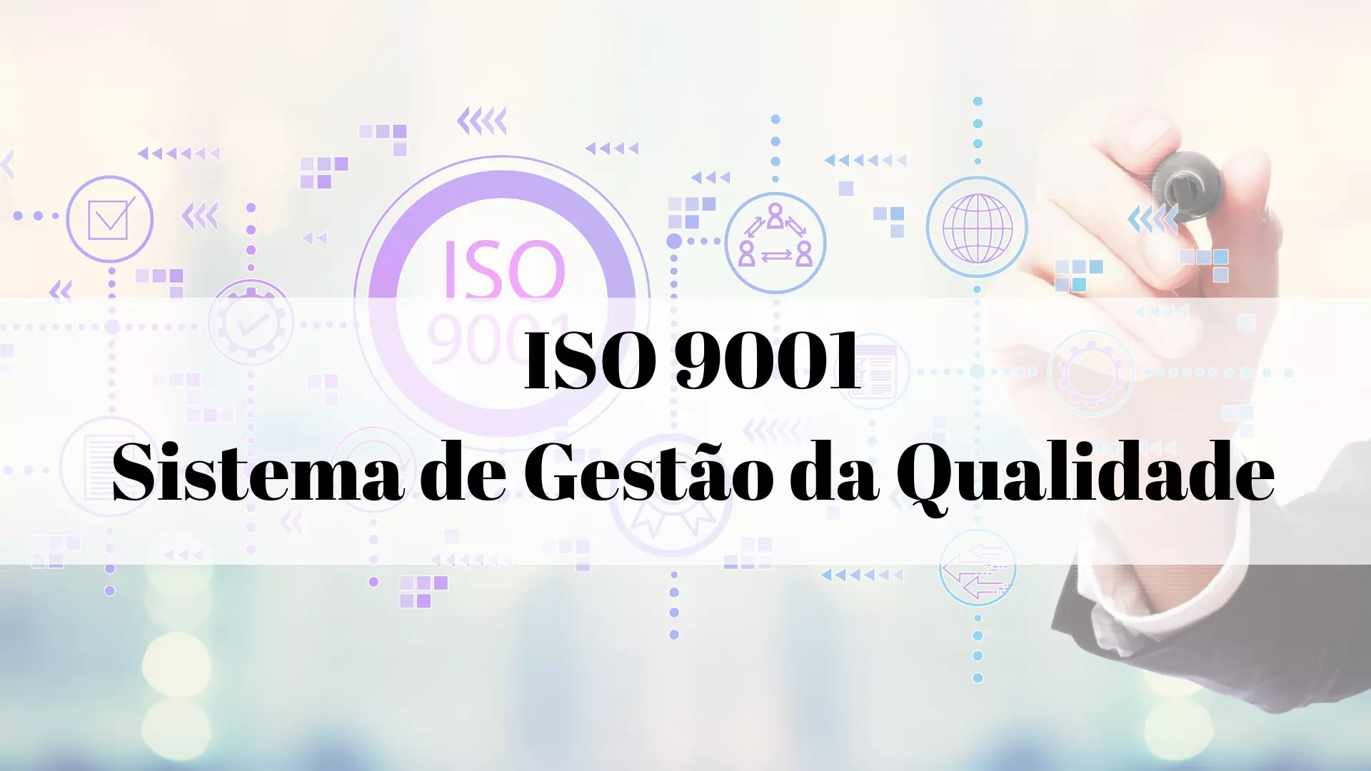 ISO 9001 SISTEMA DE GESTÃO DE QUALIDADE ISO 9001 SISTEMA DE GESTÃO DE QUALIDADE