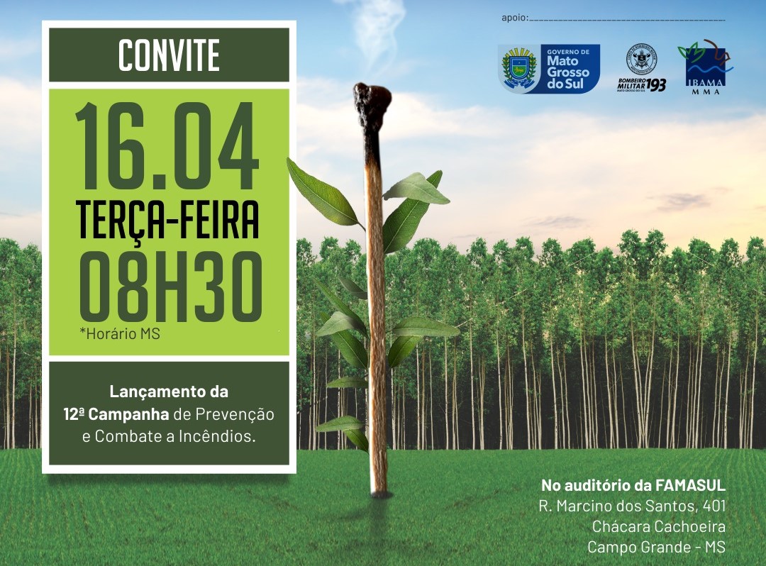 Reflore/MS e Sistema Famasul lançam ´12 a Campanha de Prevenção e Combate a Incêndios´ no dia 16 de abril
