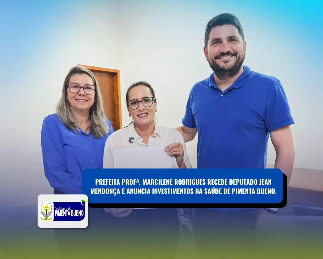 Prefeita Profa. Marcilene Rodrigues recebe deputado Jean Mendonça e anuncia investimentos na saúde de Pimenta Bueno
