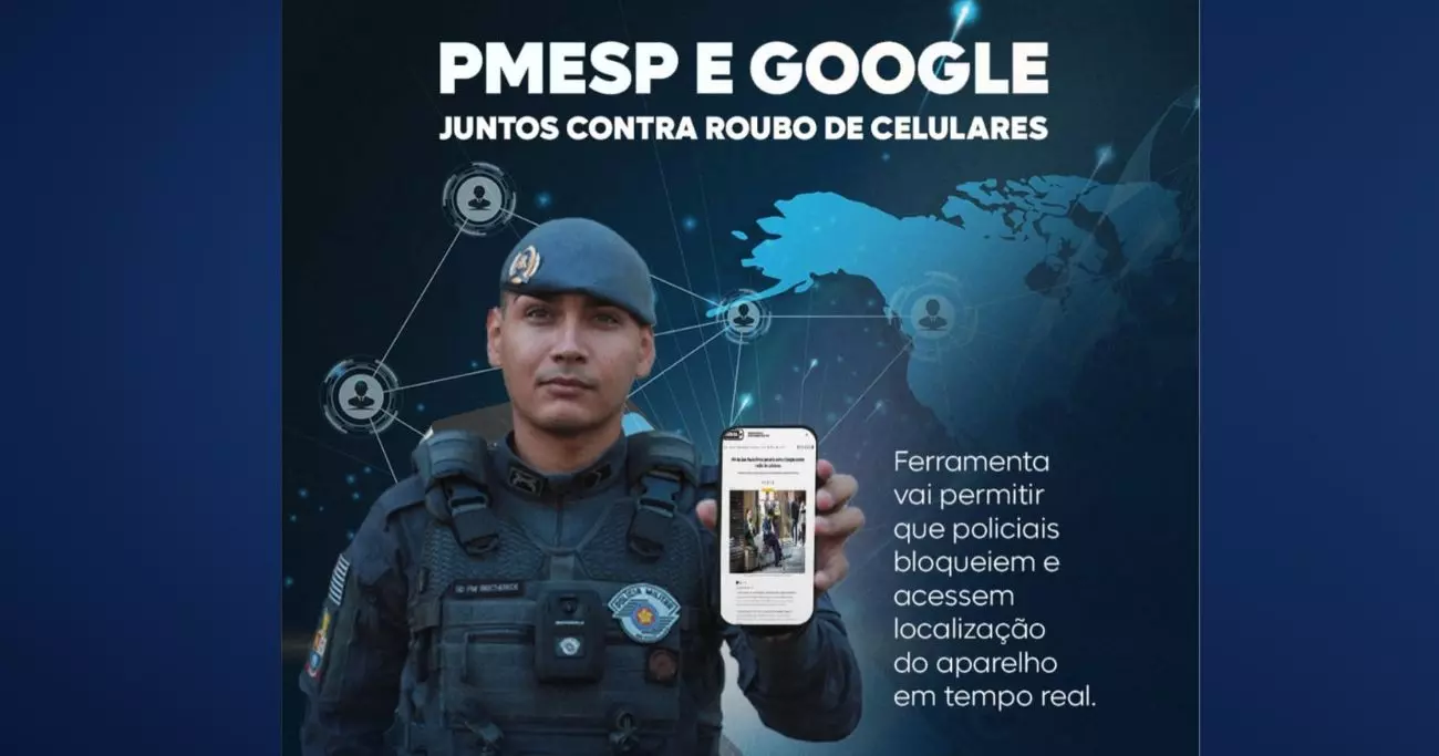 Polícia Militar e Google firmaram parceria para bloquear celulares roubados