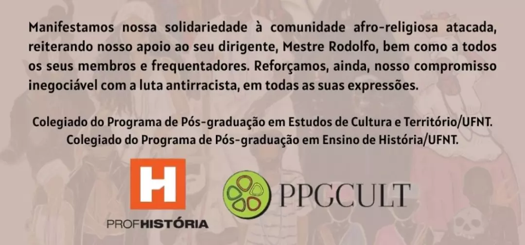 UFNT / PPGCult / PROFHistória, emite nota de repúdio