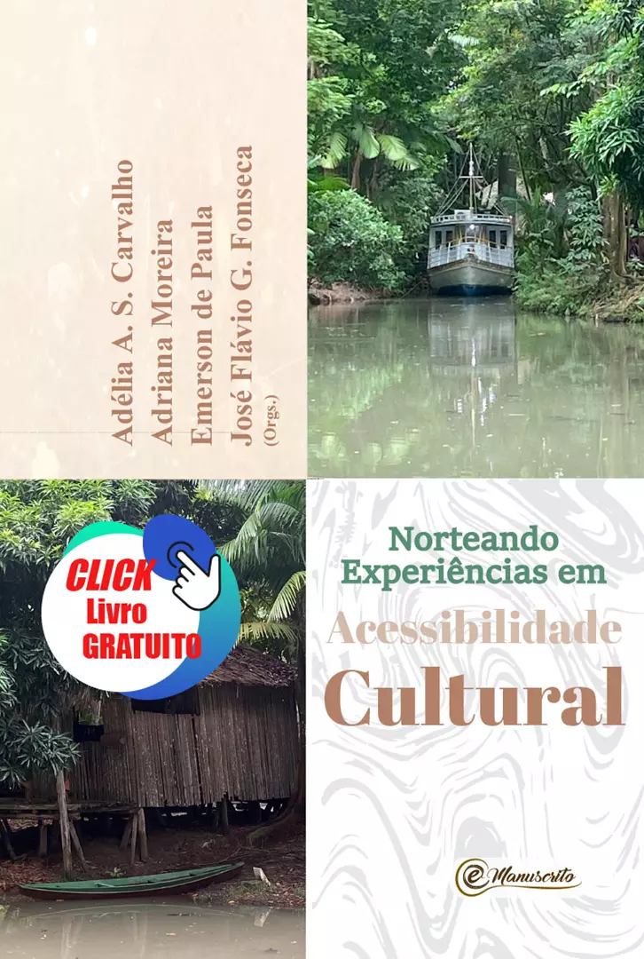 Norteando Experiências em Acessibilidade Cultural