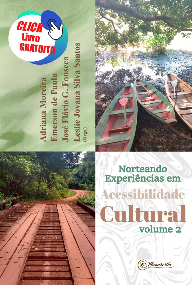 Norteando Experiências em Acessibilidade Cultural Volume 2