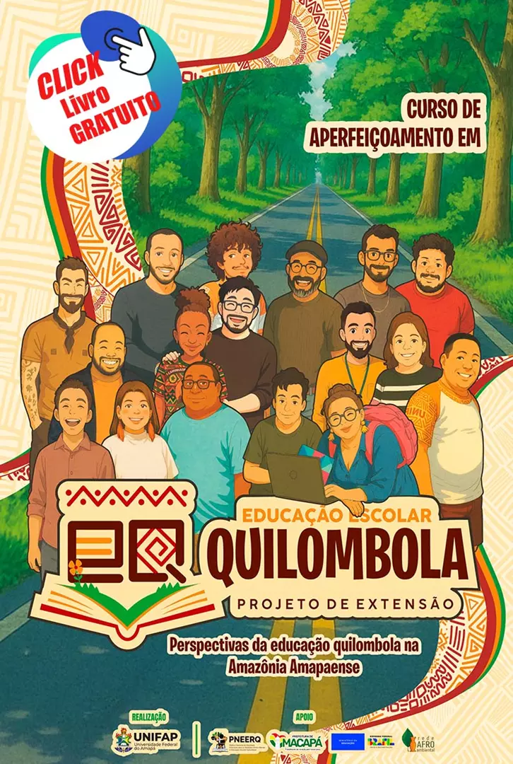 Curso de aperfeiçoamento em educação escolar quilombola:  projeto de extensão: perspectivas da educação quilombola na Amazônia amapaense