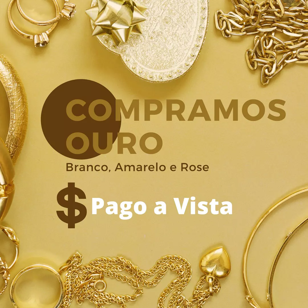 Compramos Ouro - Qualquer peça