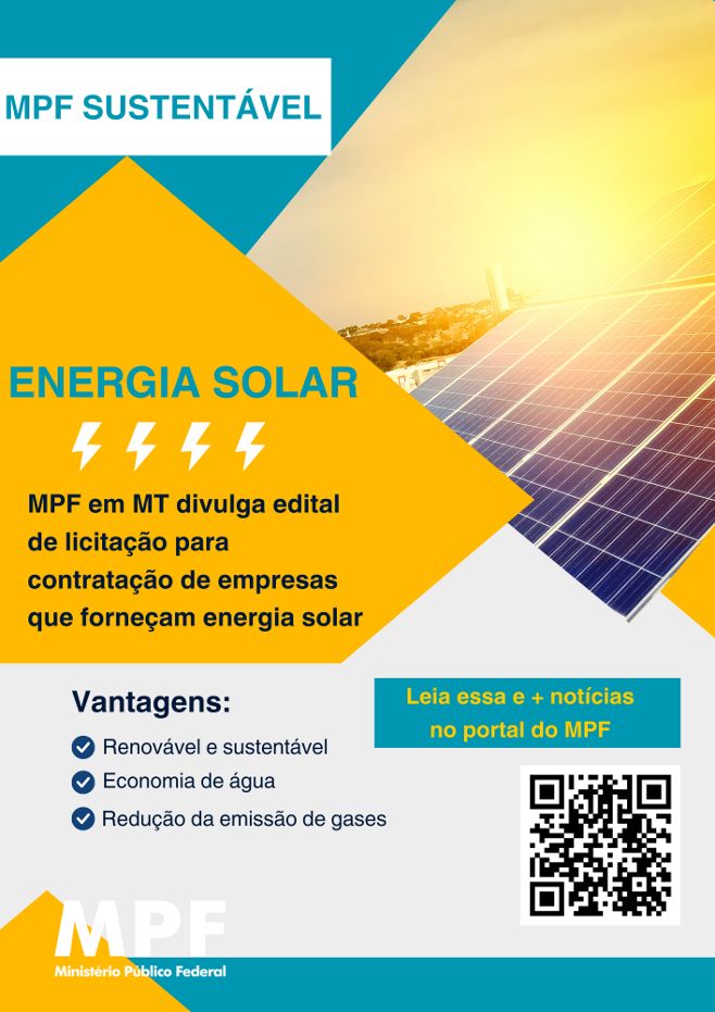 MPF em MT divulga edital de licitação para contratação de empresas que forneçam energia solar