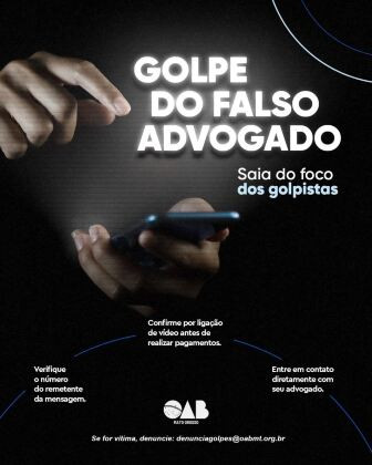 MT registra 73 golpes do 'falso advogado'; OAB lança campanha preventiva