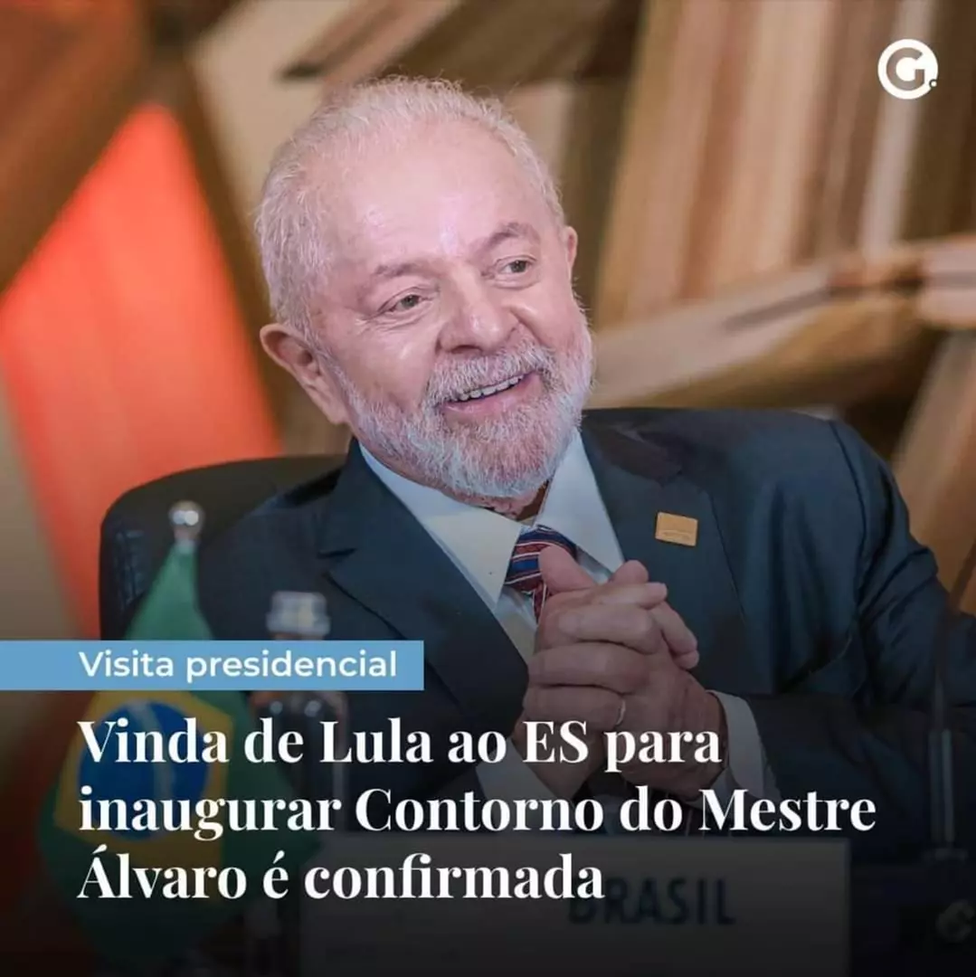 Vinda de Lula ao ES para inaugurar Contorno do Mestre Álvaro é confirmada