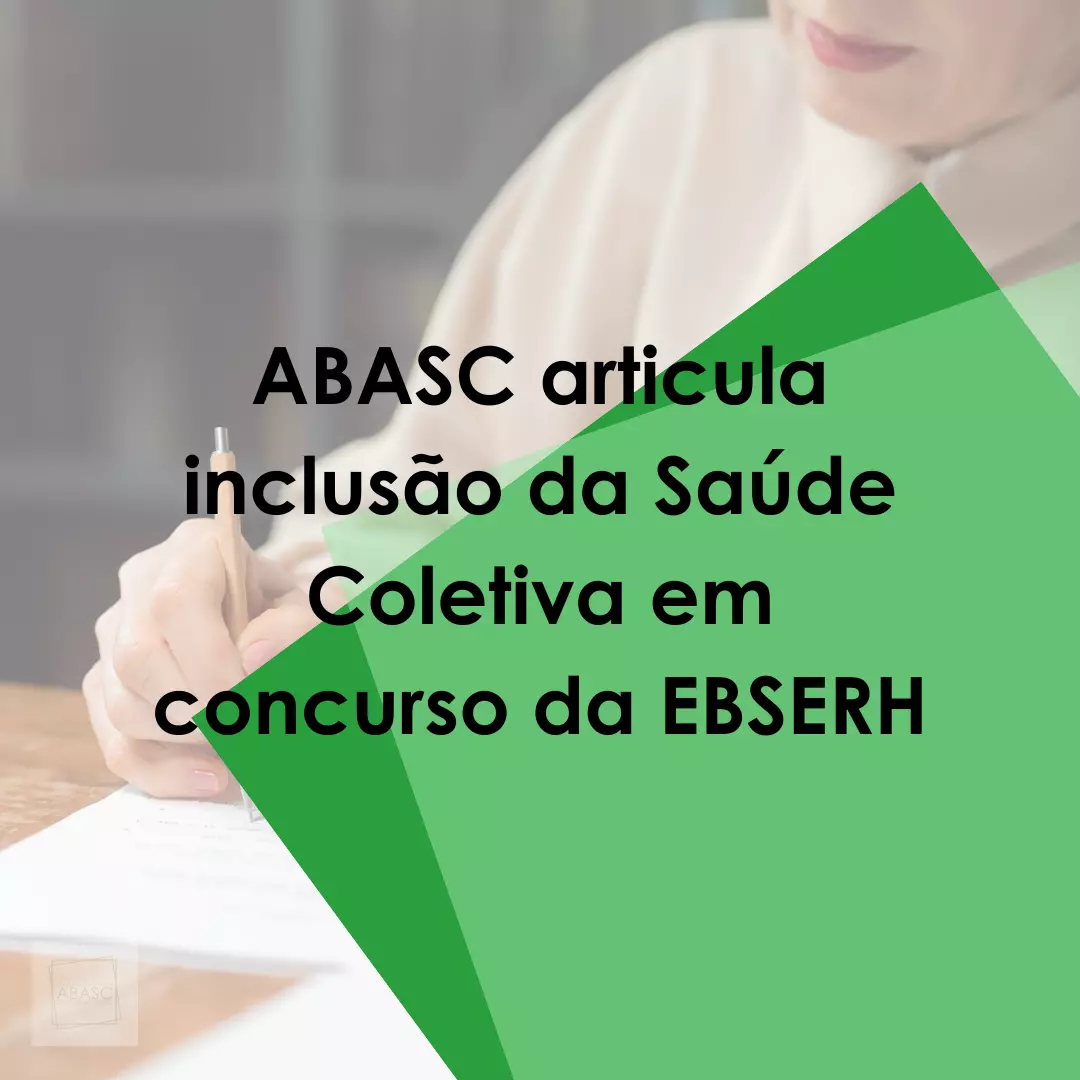 ABASC Inicia Diálogo com a EBSERH para Inclusão da Saúde Coletiva em Concursos