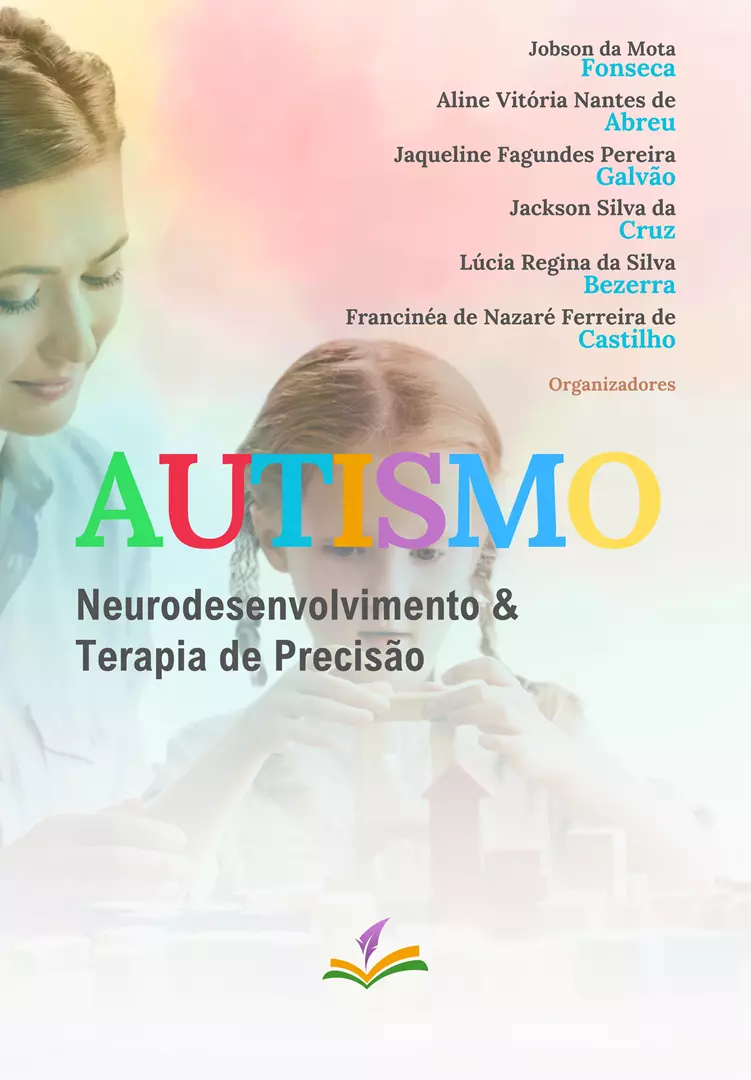 AUTISMO: Neurodesenvolvimento & Terapia de Precisão