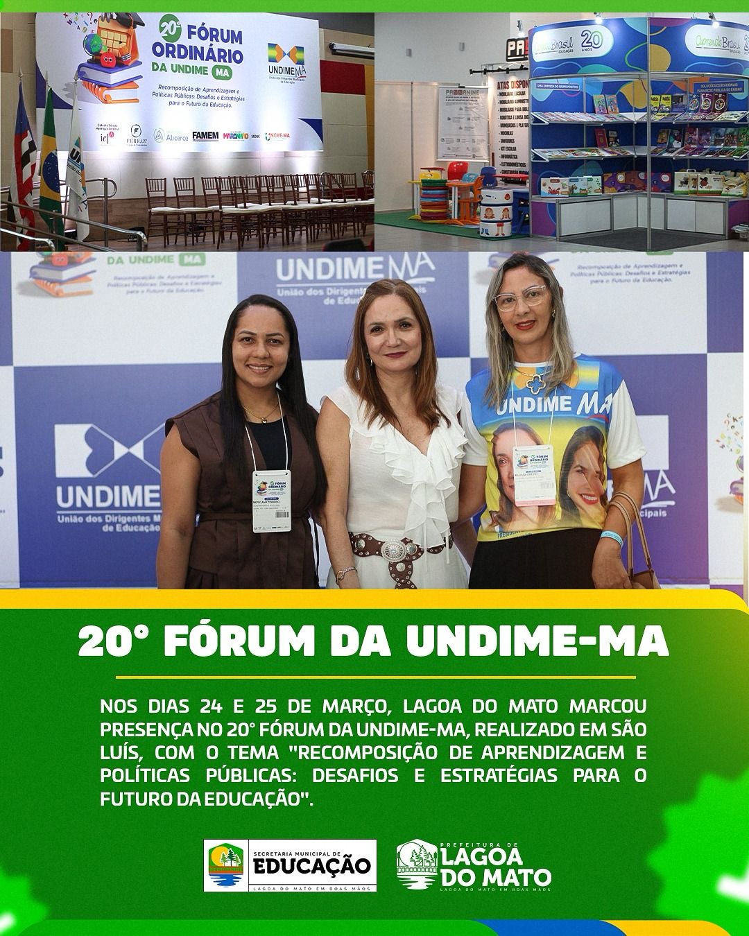 LagoaDoMato presente no 20 ° Fórum da UNDIME-MA!