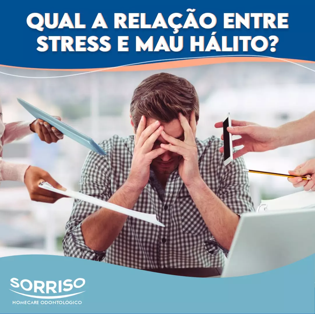 O Stress piora o mau hálito! O Stress piora o mau hálito!