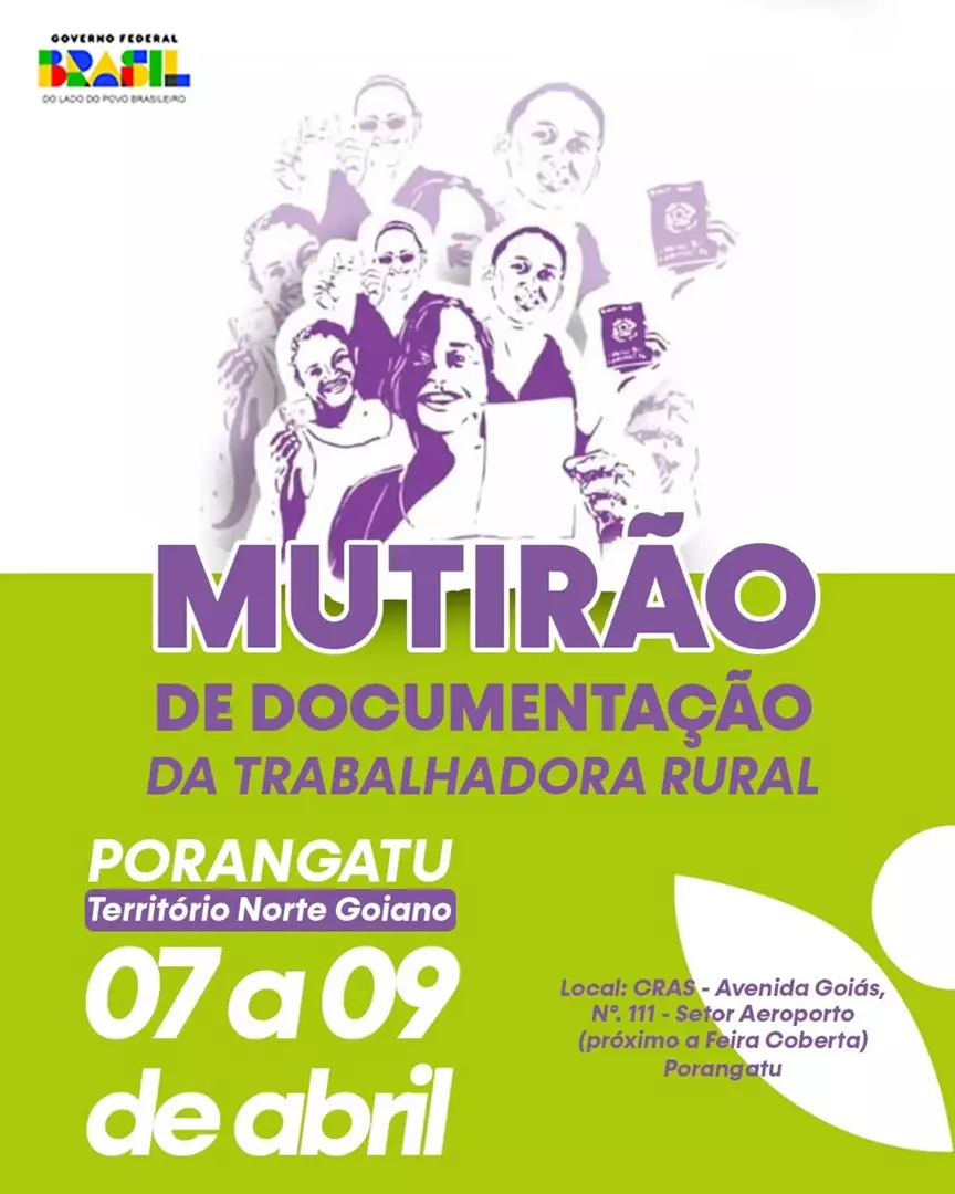 Mutirão da Documentação da Trabalhador(a) Rural chega com tudo em Porangatu!
