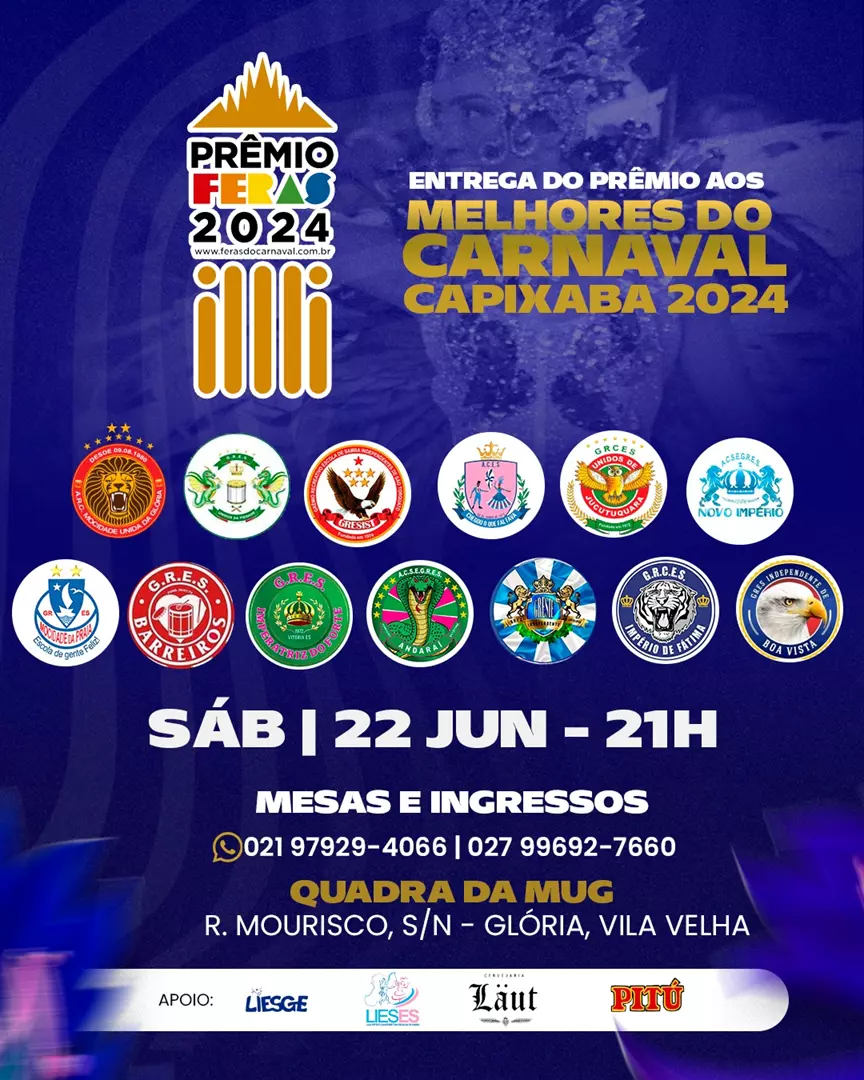 FESTA DE PREMIAÇÃO FERAS DO CARNAVAL AOS MELHORES DO CARNAVAL DE VITÓRIA-ES ACONTECE DIA 22 JUNHO NA QUADRA DA MUG