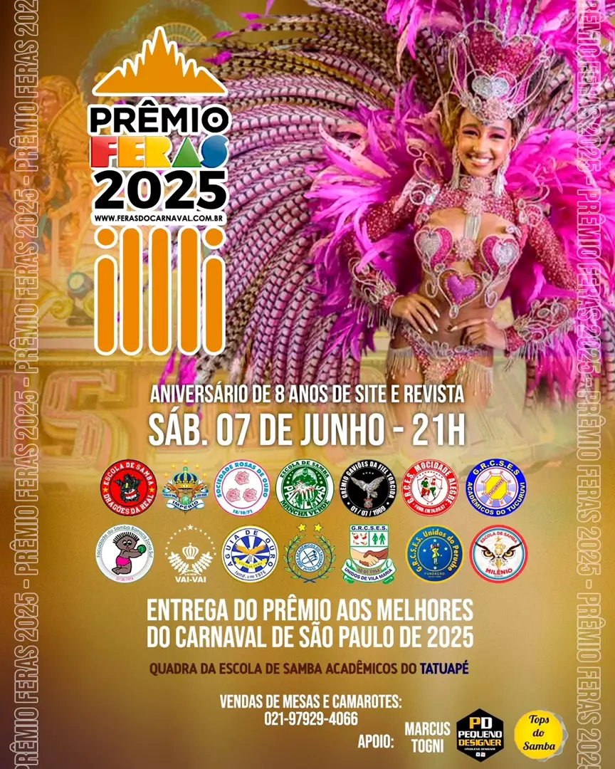 TATUAPÉ SERÁ PALCO DA 6° EDIÇAO DA ENTREGA DO PRÊMIO FERAS DO CARNAVAL AOS MELHORES DO CARNAVAL DE SÃO PAULO DIA 7 DE JUNHO
