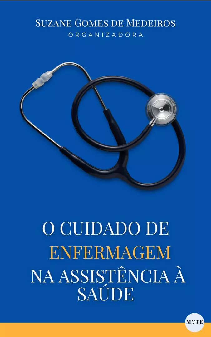 O Cuidado de Enfermagem na Assistência à Saúde