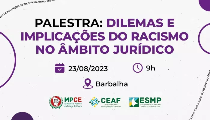MPCE promove palestra sobre racismo no âmbito jurídico em Barbalha
