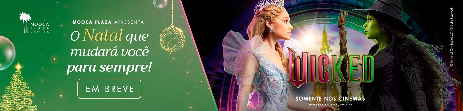 Natal Wicked no Mooca Plaza Shopping