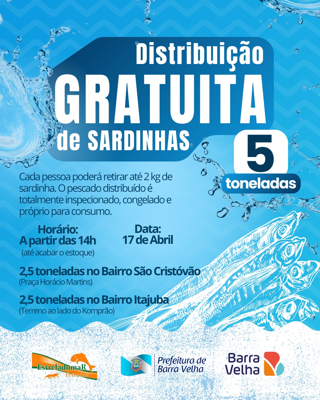 Distribuição Gratuita de 5 Toneladas de Sardinha Congelada em Barra Velha
