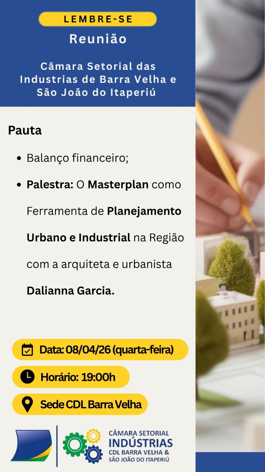 CONVITE!  A Câmara da Indústria da CDL de Barra Velha e de São João do Itaperiú