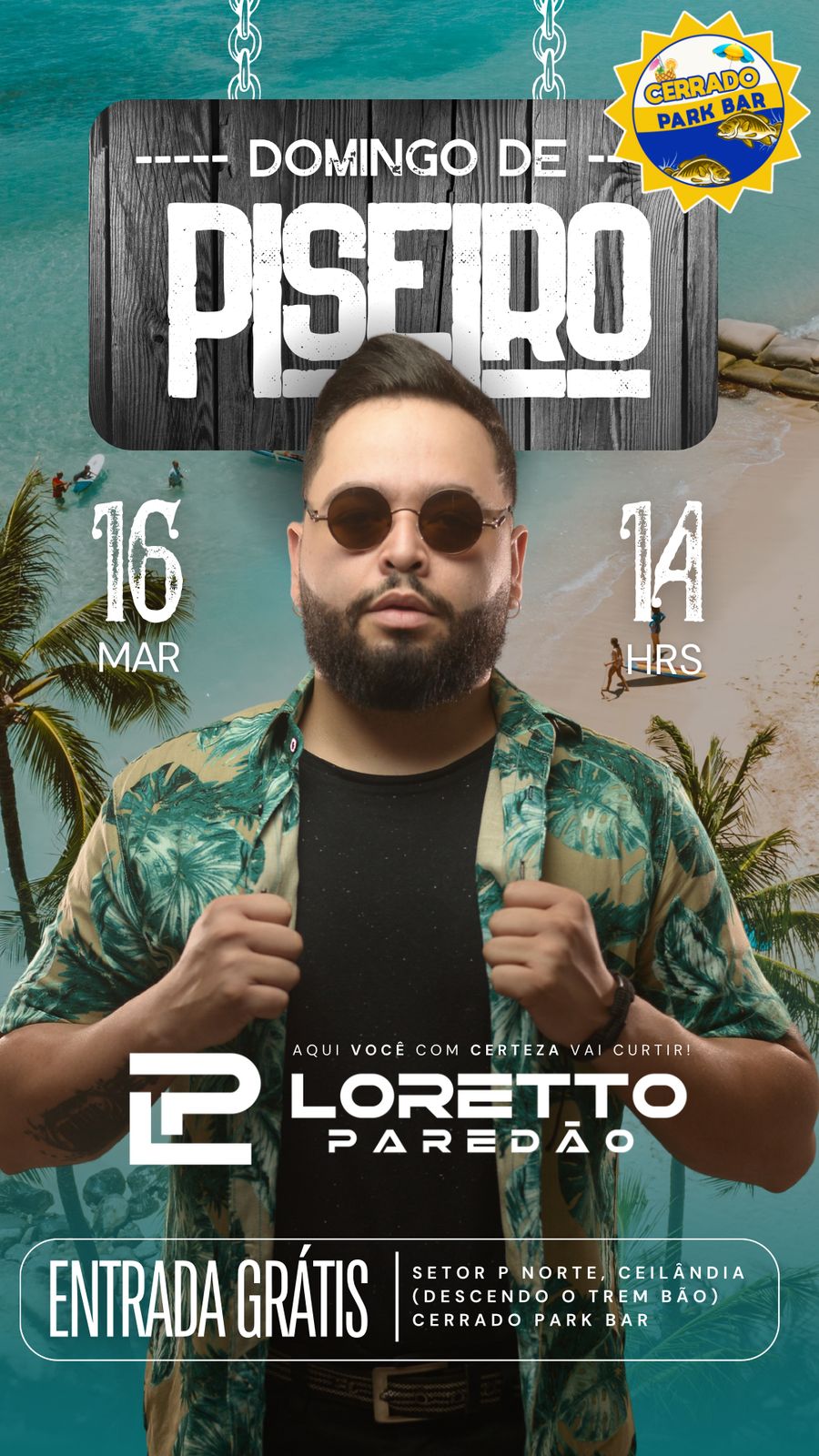 Domingo 16/03 no Cerrado Park Bar tem Loreto Paredão