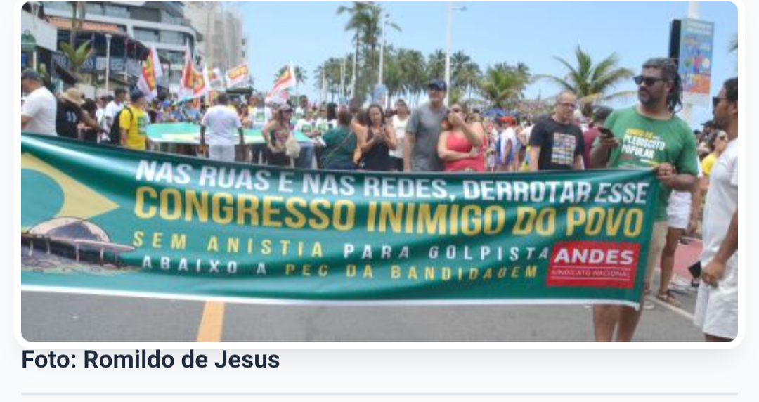 Manifestantes protestam contra PEC da Blindagem e PL da Anistia em Salvador